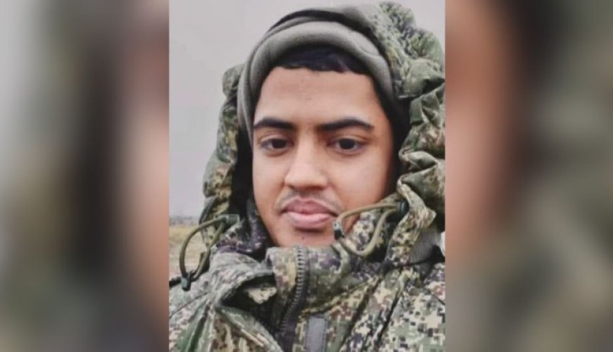 ইউক্রেনের ড্রোন হামলায় রাশিয়ায় নিহত মৌলভীবাজারের যুবক